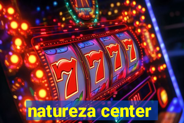 natureza center